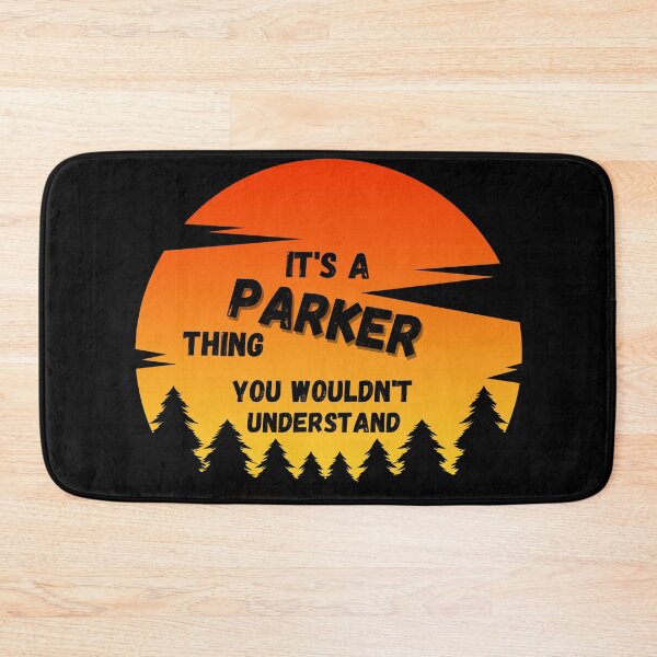 Item preview, It's a Parker thing. You wouldn't understand Sunset designed and sold by TallOne-apparel.