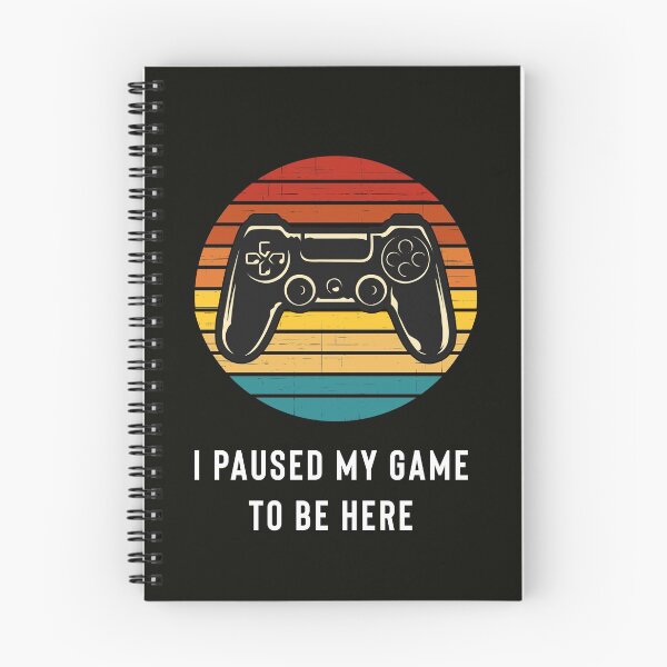 Item preview, I Paused My Game To Be Here designed and sold by StoaMart.