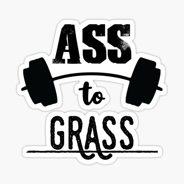 Item preview, Ass to Grass designed and sold by theUnluckyGoat.