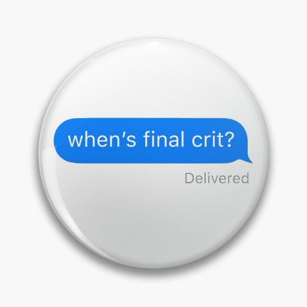 Item preview, when's final crit designed and sold by tiffanydang.