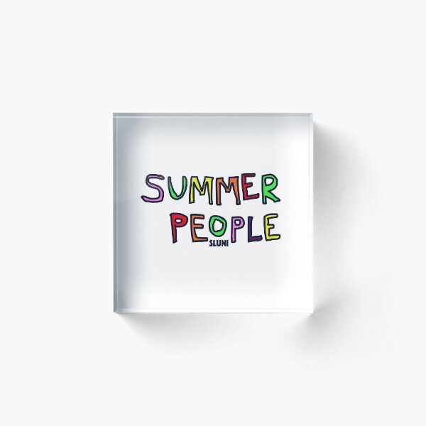 summer people Acrylic Block