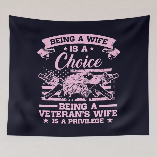Item preview, Being a Veteran 's Wife is a Privilege designed and sold by mmos.