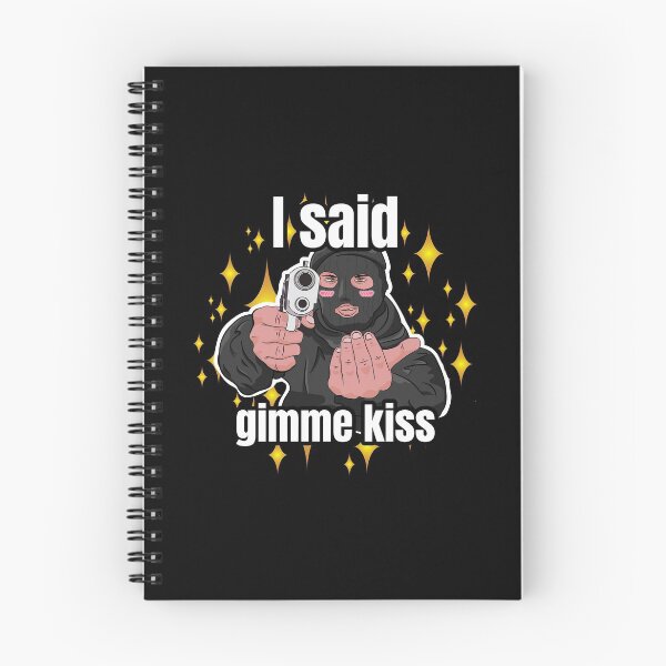 Item preview, I said gimme kiss robber designed and sold by Scrapyardigan.