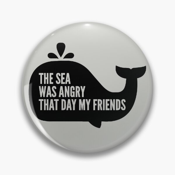 Item preview, The Sea Was Angry That Day designed and sold by popularthreadz.