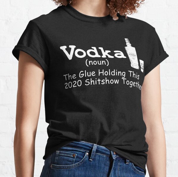 Item preview, Vodka The Glue Holding This 2020 Shitshow Together - Funny Anti 2020 designed and sold by Noahlaz.