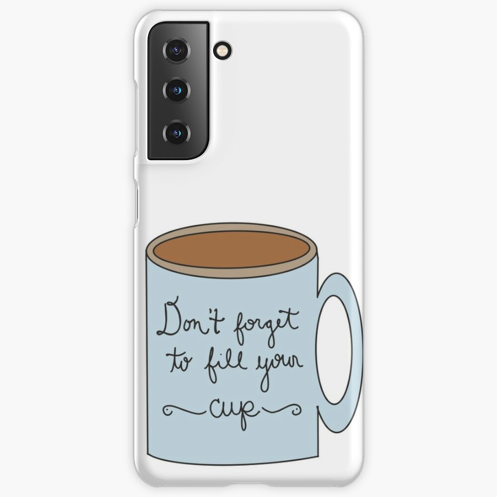 Fill Your Cup Poster for Sale by MsSeidenCreates