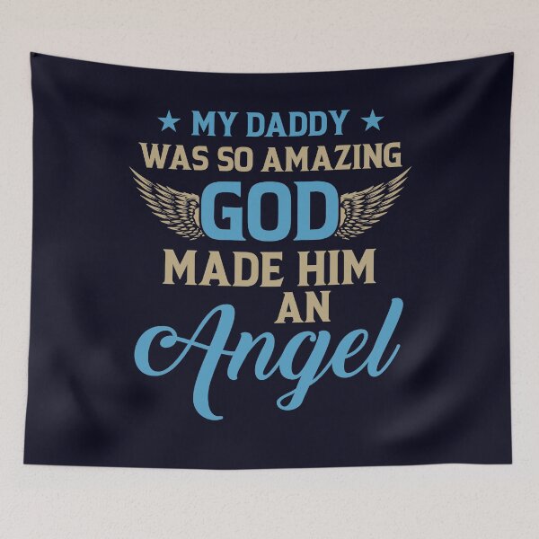 Item preview, God made my Daddy an Angel designed and sold by mmos.
