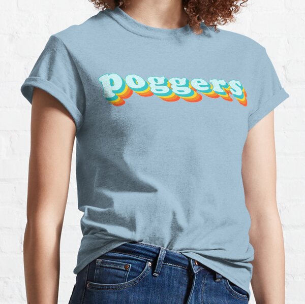 poggers Classic T-Shirt