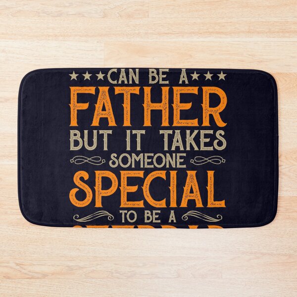 Item preview, Any man can be Father Special be Stepdad designed and sold by mmos.