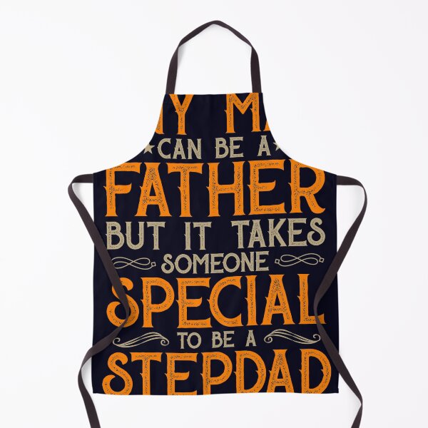Item preview, Any man can be Father Special be Stepdad designed and sold by mmos.