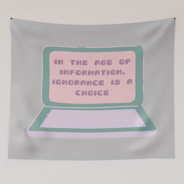 Item preview, in the age of information, ignorance is a choice designed and sold by tpwklwt.
