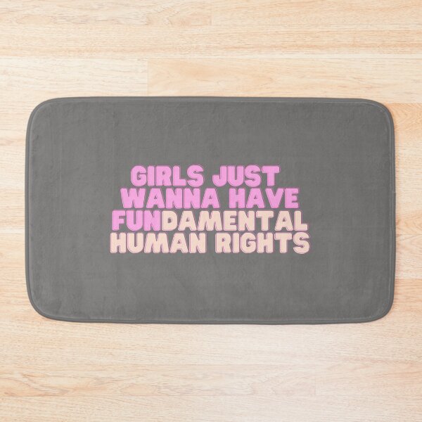 Item preview, girls just wanna have fundamental human rights designed and sold by tpwklwt.
