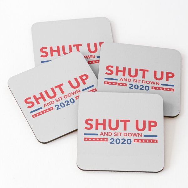 Item preview, Shut Up and Sit Down designed and sold by MaddiLoppnow.