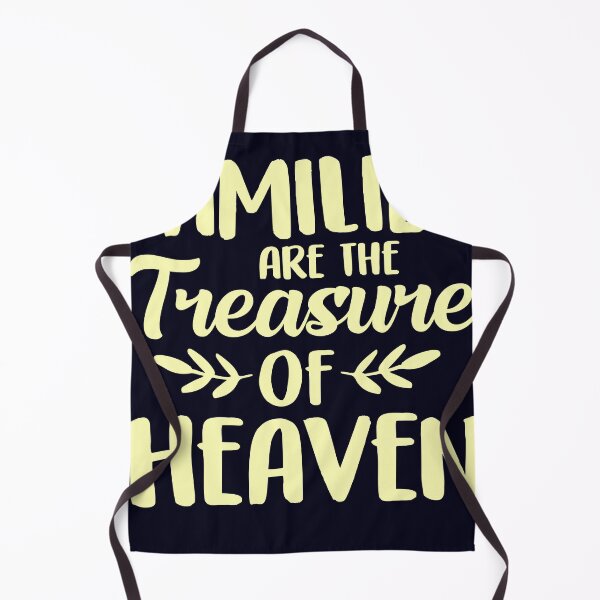 Item preview, Families are the treasure of heaven Family quote designed and sold by mmos.