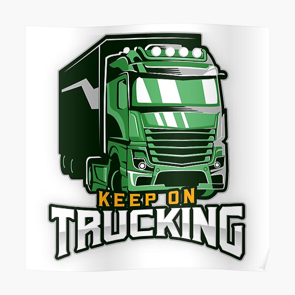keep trucking keep trucking