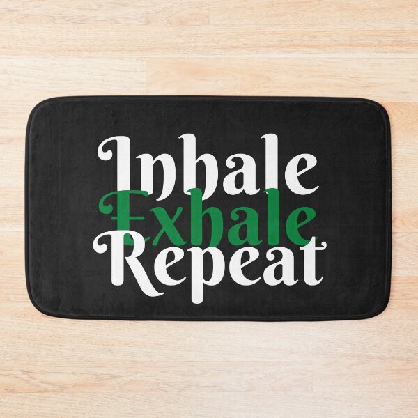 Item preview, Inhale Exhale Repeat designed and sold by MohitJain1109.