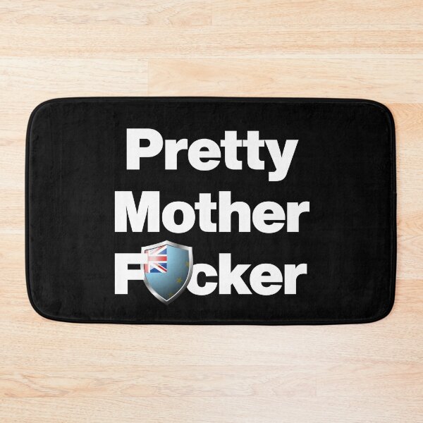 Item preview, I am a Pretty Mother Focker from Tuvalu designed and sold by HelloFromAja.