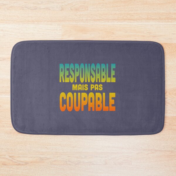 Item preview, RESPONSABLE MAIS PAS COUPABLE designed and sold by SPACESHEEP0202.