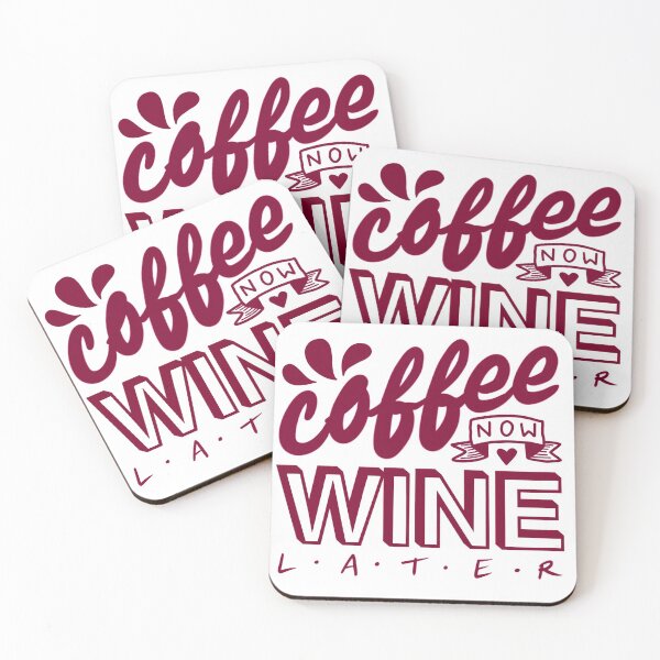 Item preview, Coffee now, wine later designed and sold by VacantEyes.