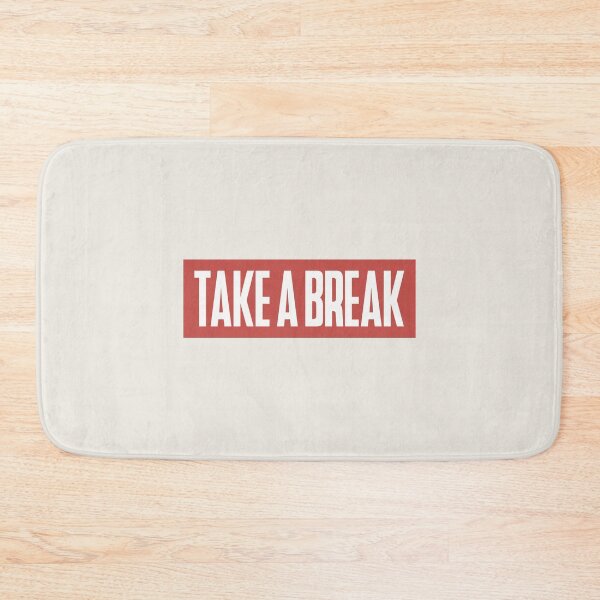 Item preview, Take a Break designed and sold by AladdinMktgs.