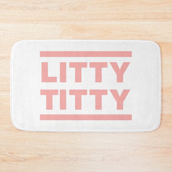 Item preview, Litty Titty Girls Saying College Quote for Party designed and sold by elhefe.