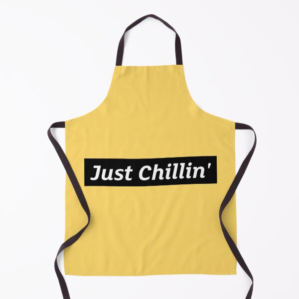 Item preview, Just Chillin' designed and sold by AladdinMktgs.