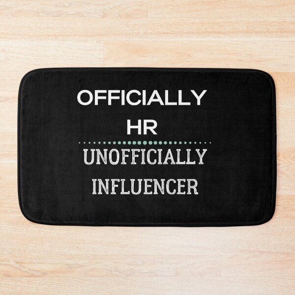 Item preview, Officially HR unofficially influencer funny job hobby occupation design designed and sold by AnujShah7.