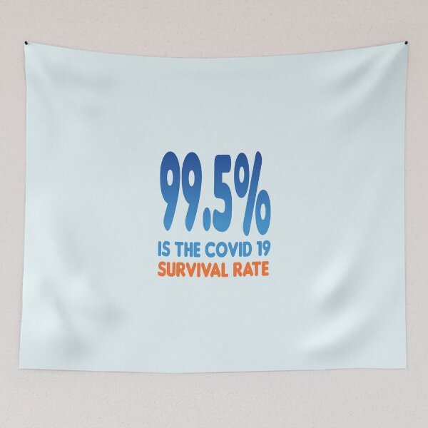Item preview, 99.5% IS THE COVID 19 SURVIVAL RATE designed and sold by SPACESHEEP0202.