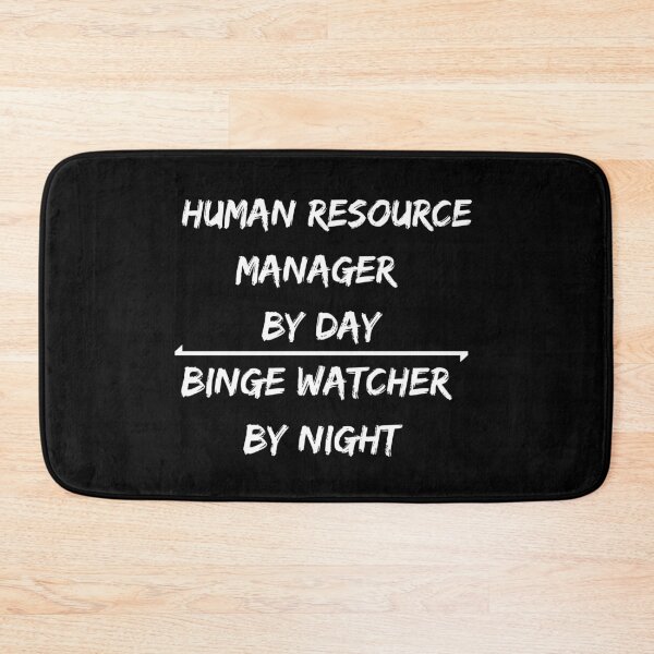 Item preview, Human Resource manager by day binge watcher by night funny job occupation design designed and sold by AnujShah7.