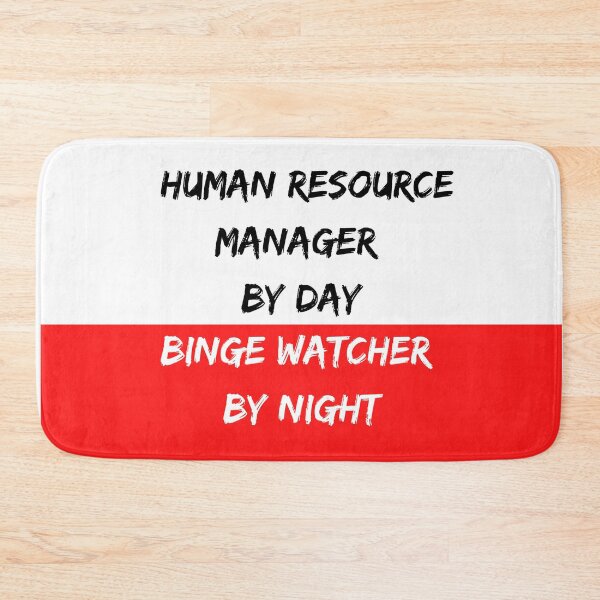 Item preview, Human Resource manager by day binge watcher by night funny job occupation design designed and sold by AnujShah7.