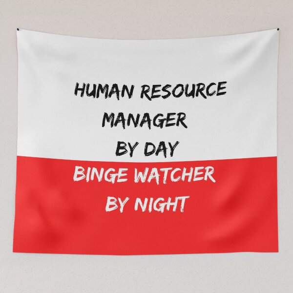 Item preview, Human Resource manager by day binge watcher by night funny job occupation design designed and sold by AnujShah7.
