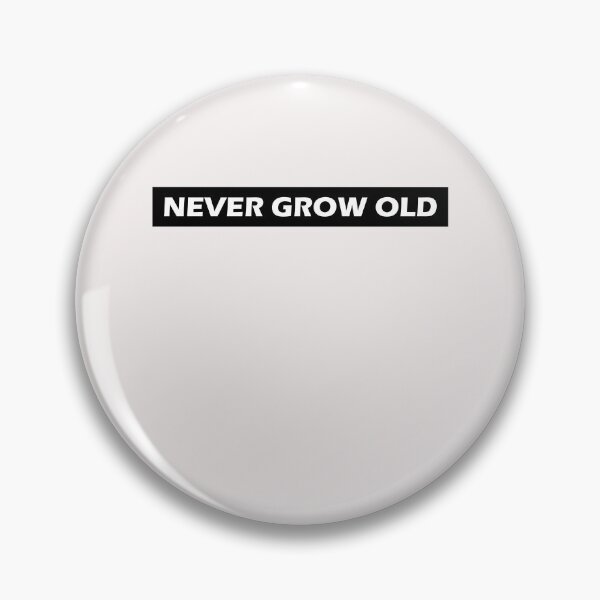 Item preview, Never Grow Old  designed and sold by HiddenStar02.