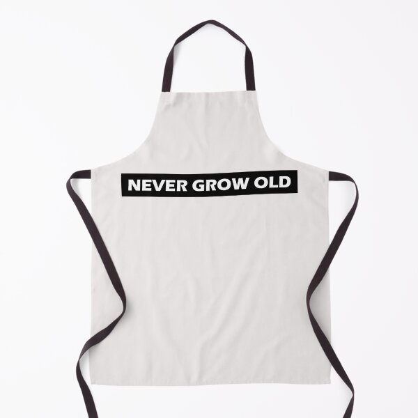 Item preview, Never Grow Old designed and sold by HiddenStar02.