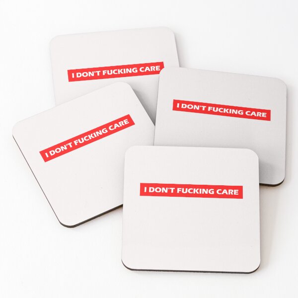 Item preview, I Don't Fucking Care  designed and sold by HiddenStar02.