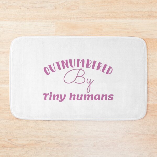Item preview, Outnumbered By Tiny Humans  designed and sold by looktor.