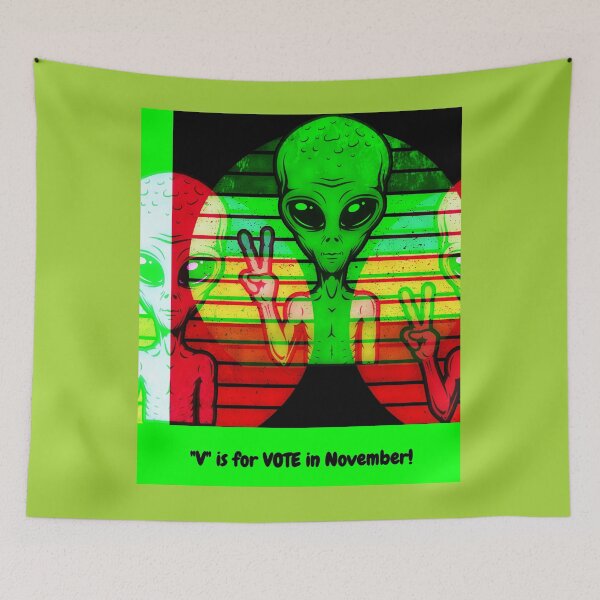 Item preview, (Alien) V is for Vote in November designed and sold by HamiltonmagicTs.