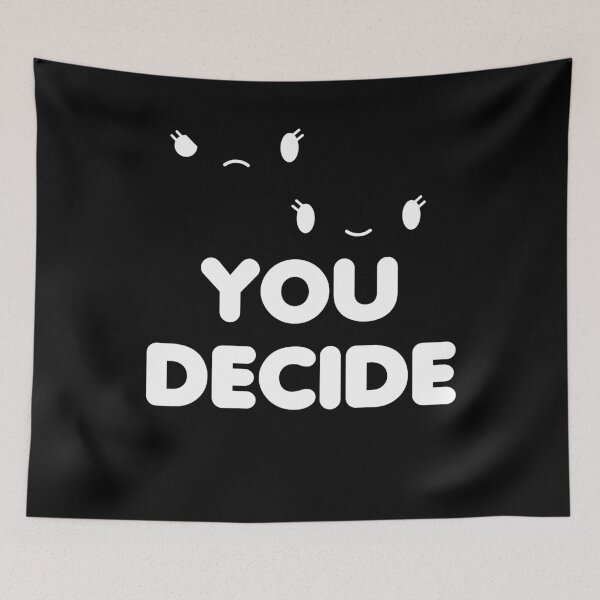 Item preview, You Decide designed and sold by ChristopherIBK.