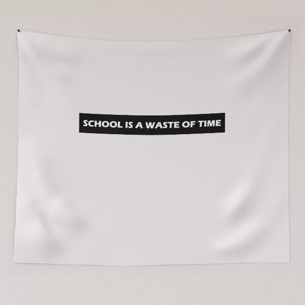 Item preview, Scool Is A Waste of Time  designed and sold by HiddenStar02.