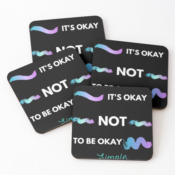 Item preview, Its Okay Not To Be Okay by SIMPLE designed and sold by FawadAhmad.