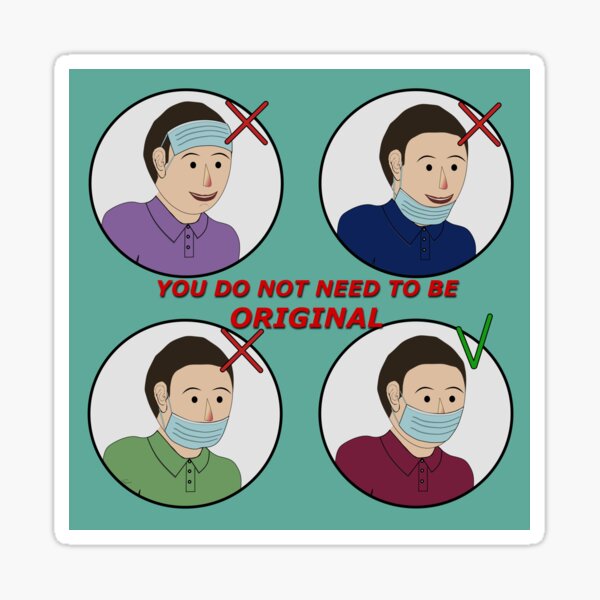 Don't be original Sticker