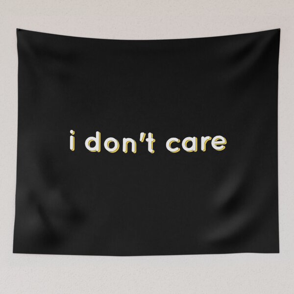 Item preview, I Don't Care designed and sold by FabulousCL.