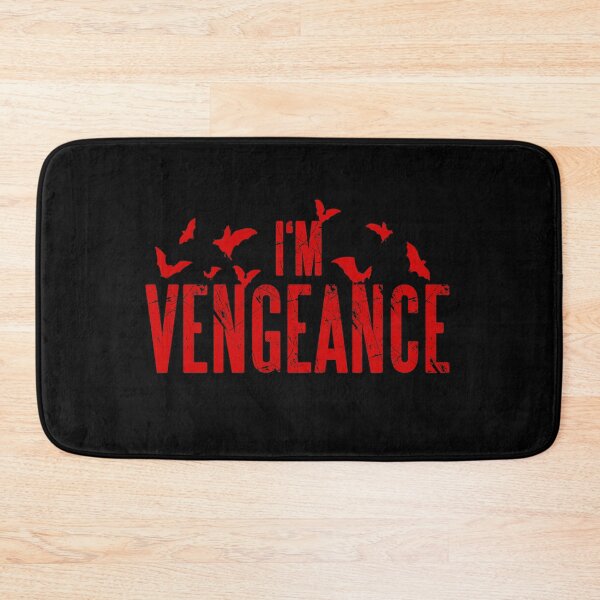 Item preview, Im Vengeance designed and sold by MemeBullies.