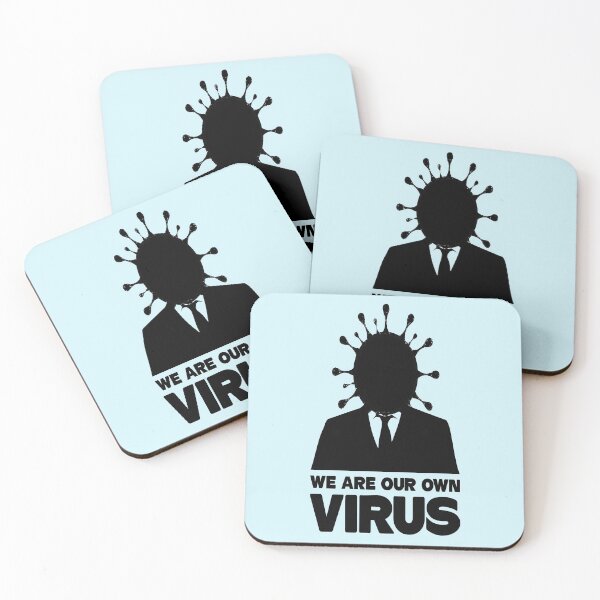 Item preview, WE ARE OUR OWN VIRUS designed and sold by SPACESHEEP0202.