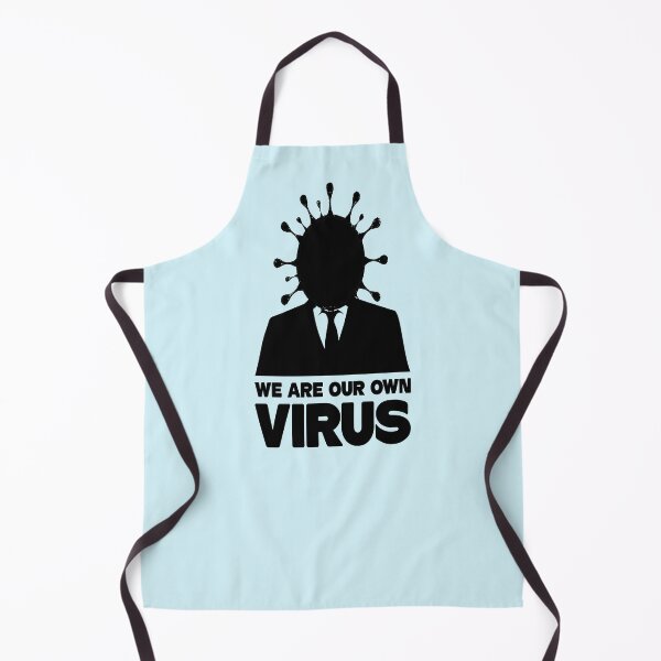 Item preview, WE ARE OUR OWN VIRUS designed and sold by SPACESHEEP0202.