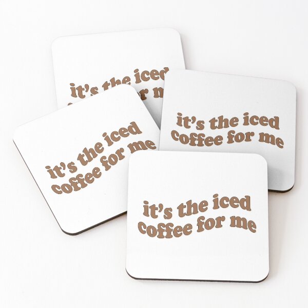Item preview, it's the iced coffee for me  designed and sold by annac99.