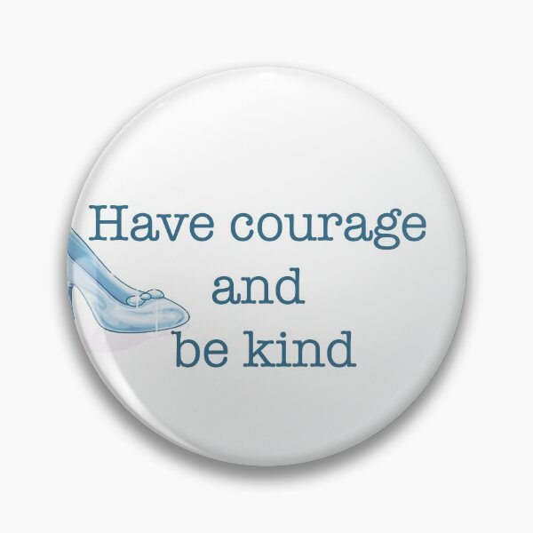 Item preview, Have courage  and  be kind designed and sold by babidi90.