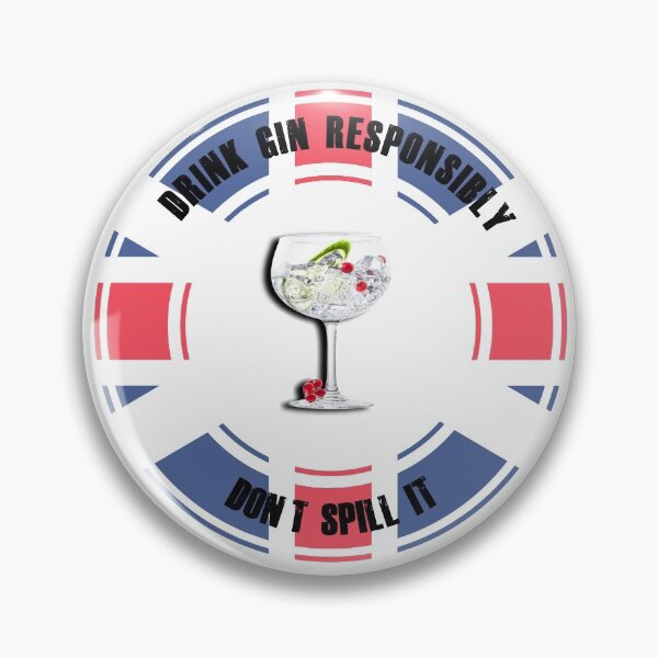 Item preview, Drink Gin Responsibly designed and sold by blackphoenix20.