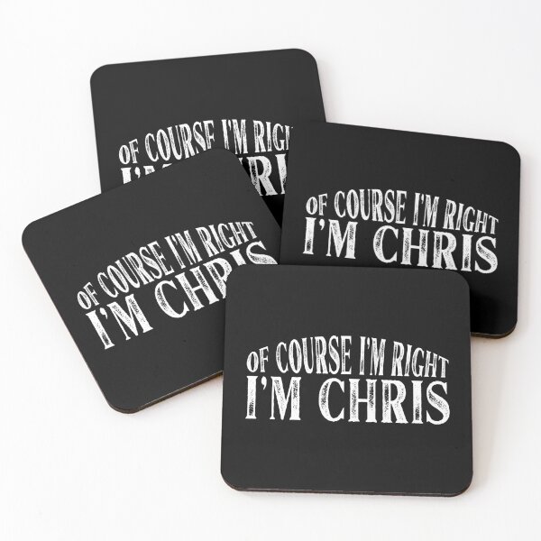 Item preview, Of Course I'm Right I'm Chris Personalized Named graphic designed and sold by Grabitees.