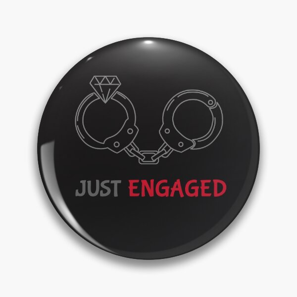Item preview, Just engaged and handcuffed  designed and sold by urban-symmetry.