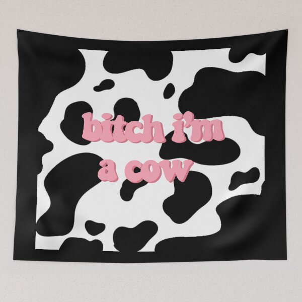 Item preview, b*tch i'm a cow print  designed and sold by -babyy-blue-.